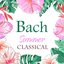 Bach: Summer Classical