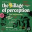 the Billage of perception : chapter one - EP