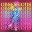 Obsessions