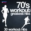 70's Workout Greatest Hits (30 Workout Hits)