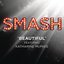 Beautiful (SMASH Cast Version) [feat. Katharine McPhee] - Single