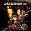 Deathrun TV Complete Soundtrack (Original Game Soundtrack)