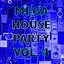 Mega House Party, Vol. 4