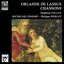 Lassus: Chansons