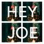 Hey Joe