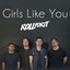 Girls Like You