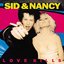Sid & Nancy: Love Kills (Music From The Motion Picture Soundtrack)