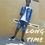 Long Time - Single