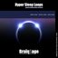 Hyper Sleep Loops: Sound Masking Delta Sessions