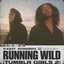 Running Wild (Tumblr Girls 2) (feat. Kossisko)