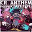 CR ANTHEM