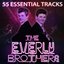 The Everly Brothers 55 Essential Tracks  (Digitally Remastered)