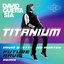 Titanium (David Guetta & MORTEN Future Rave Remix)