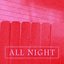 All Night - Single