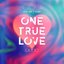 One True Love (with Slushii)