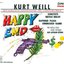 Weill, K.: Happy End [Opera]