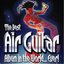 The Best Air Guitar Album in the World... Ever!