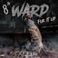 8TH WARD FUK IT UP