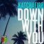 Down With You - Single