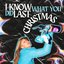 I Know What You Did Last Christmas - Single