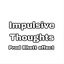 Impulsive Thoughts - Single