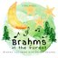 Brahms in the Forest