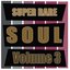 Super Rare Soul, Vol. 3