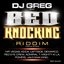 Bed Knocking Riddim (DJ Greg Presents)