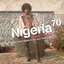 Nigeria 70 - Sweet Times: Afro-Funk, Highlife & Juju from 1970s Lagos