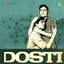 Dosti (Original Motion Picture Soundtrack)