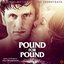 Pound for Pound (Original Score)