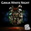 Ganja White Night