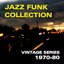 Jazz Funk Collection (Vintage Lounge Series 1970-80)