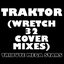 Traktor (Wretch 32 Cover Mixes)