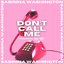 Don't Call Me - Single