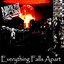 Everything Falls Apart