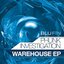 Warehouse EP