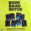 Sooo Baad Revue