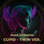 Cupid - Twin Ver. (Hardstyle)