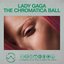 THE CHROMATICA BALL