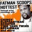 Fatman Scoop's "Hottest Featured Artist Recordings"
