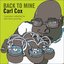 Back to Mine: Carl Cox