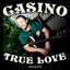 Casino True Love