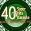 40 Super Hits Karaoke: Chart Topping Hits, Vol. 6