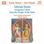 Adorate Deum (Gregorian Chant from the Proper of the Mass)