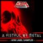 A Fistful Of Metal – Free Label Sampler