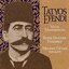 Vocal Masterpieces Of Kemani Tatyos Efendi