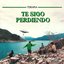 Te Sigo Perdiendo - Single