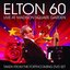 Elton 60 - Live at Madison Square Garden