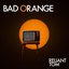 Bad Orange